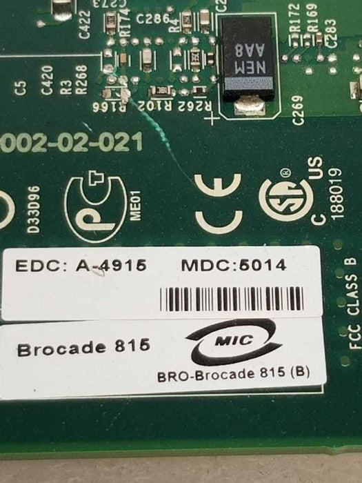Brocade 815 Single Port SFP+ - 8Gbps Full Height PCIe-x8 HBA Card ~